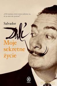 Moje sekretne życie - Salvador Dali [KSIĄŻKA]