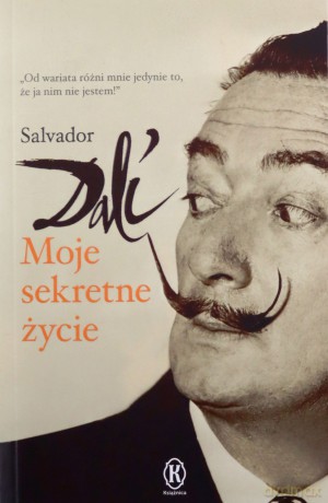 Moje sekretne życie - Salvador Dali [KSIĄŻKA]