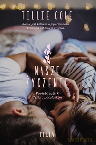 Nasze życzenie - Tillie Cole [KSIĄŻKA]