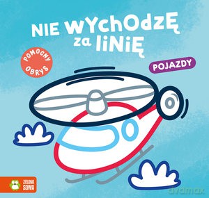 Nie wychodzę za linię. Pojazdy [KSIĄŻKA]