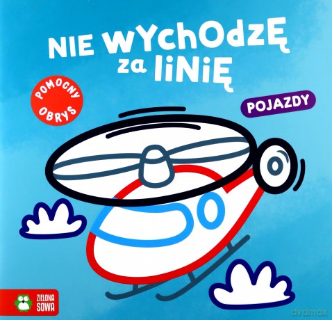 Nie wychodzę za linię. Pojazdy [KSIĄŻKA]