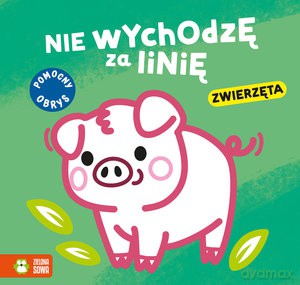 Nie wychodzę za linię. Zwierzęta [KSIĄŻKA]