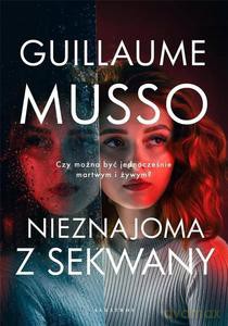 Nieznajoma z Sekwany - Guillaume Musso [KSIĄŻKA]