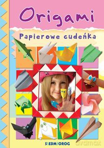 Origami. Papierowe cudeńka - Marcelina Grabowska-Piątek [KSIĄŻKA]