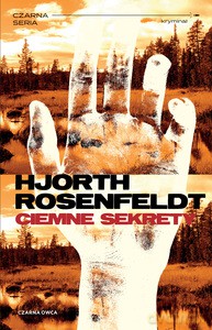 Sebastian Bergman (Tom 1) Ciemne sekrety - Hans Rosenfeldt, Michael Hjorth [KSIĄŻKA]