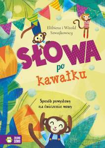 Słowa po kawałku - Elżbieta Szwajkowska, Witold Szwajkowski [KSIĄŻKA]