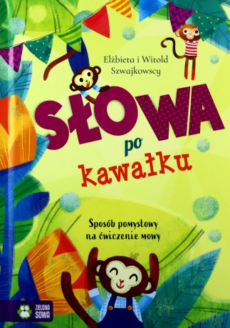 Słowa po kawałku - Elżbieta Szwajkowska, Witold Szwajkowski [KSIĄŻKA]
