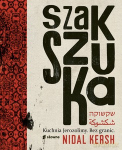 Szakszuka - Nidal Kersh [KSIĄŻKA]