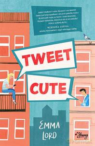 Tweet cute - Emma Lord [KSIĄŻKA]