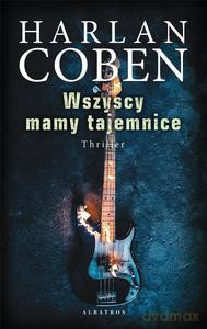 Wszyscy mamy tajemnice - Harlan Coben [KSIĄŻKA]