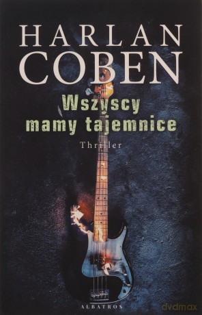 Wszyscy mamy tajemnice - Harlan Coben [KSIĄŻKA]