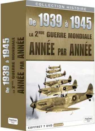 De 1939 a 1945, la deuxieme Guerre Mondiale année [BOX] [7DVD]