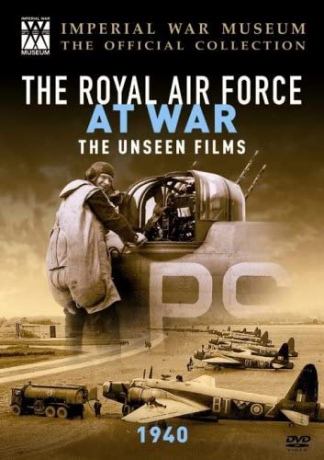The Royal Air Force - the Unseen Films 1940 [DVD]