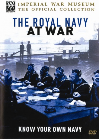The Royal Navy at War - Know Your Own Navy [DVD]