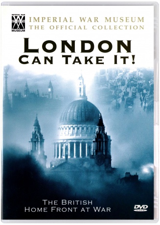 Britain's Home Front At War - London Can Take It [DVD]