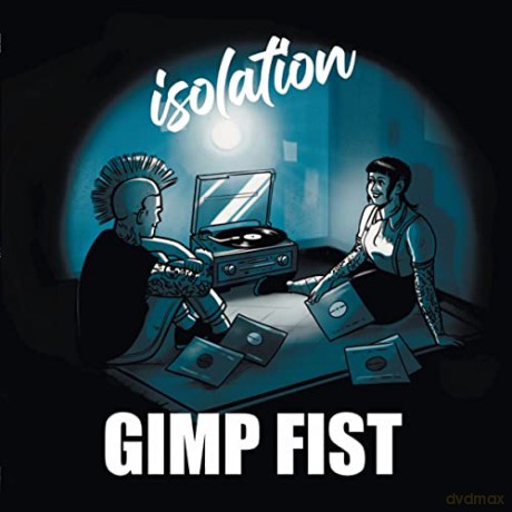 Gimp Fist: Isolation (digipack) [CD]