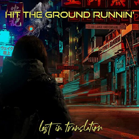 Hit The Ground Runnin: Lost In Translation [CD]
