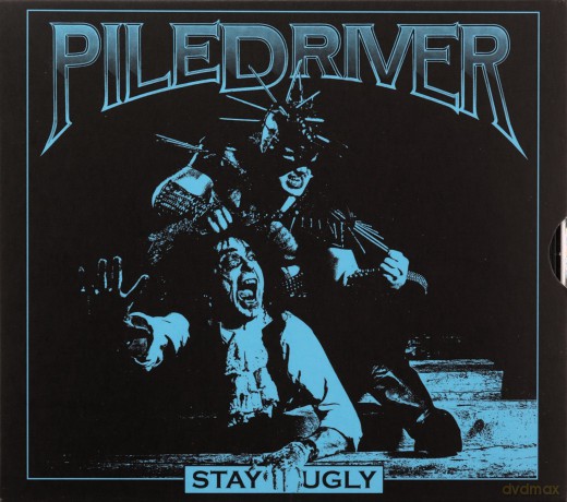 Piledriver: Stay Ugly [2CD]
