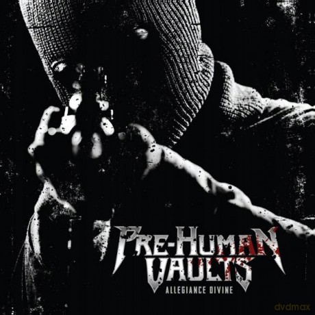Pre-Human Vaults: Alligiance Divine (digipack) [CD]