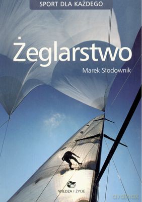 Żeglarstwo - Marek Słodownik [KSIĄŻKA]