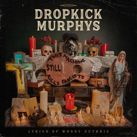 Dropkick Murphys: This Machine Still Kills Fascists [Winyl]