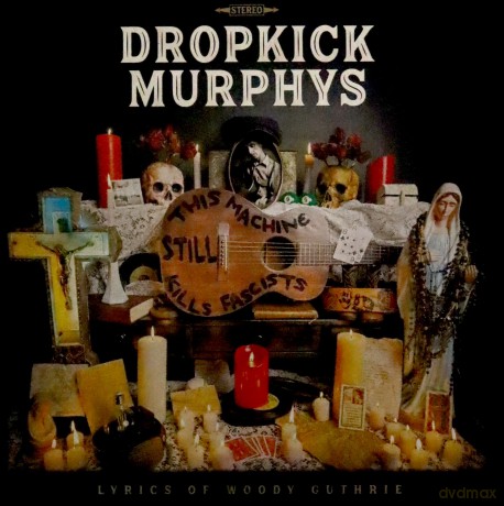 Dropkick Murphys: This Machine Still Kills Fascists [Winyl]