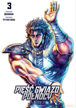 Pięść Gwiazd Północy (Tom 3) - Buronson [KOMIKS]