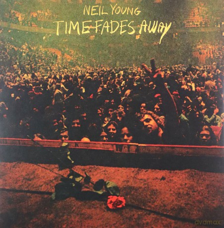 Neil Young: Time Fades Away [CD]