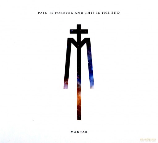 Mantar: Pain Is Forever And This Is The End [CD]