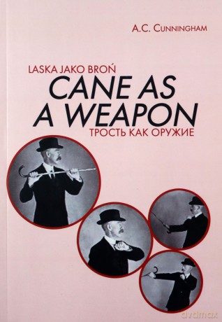 Laska jako broń - A.C Cunningham [KSIĄŻKA]