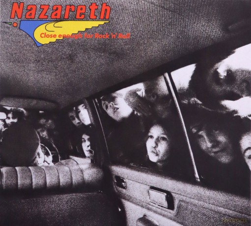 Nazareth: Close Enough For Rock 'N' Roll [CD]