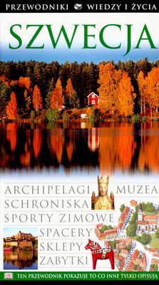 Szwecja Przewodnik Wiedzy I Życia [KSIĄŻKA]