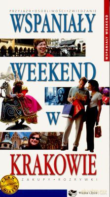 Wspaniały Weekend W Krakowie [KSIĄŻKA]