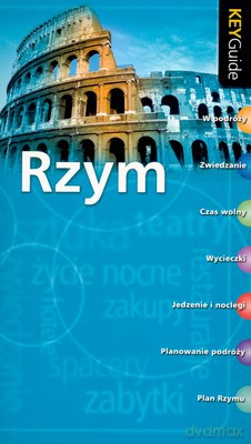 Rzym Key Guide [KSIĄŻKA]