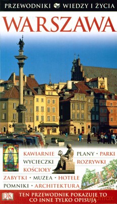 Warszawa Przewodniki Wiedzy I Życia [KSIĄŻKA]