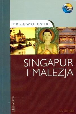 Singapur I Malezja Cook Wyd.2009 [KSIĄŻKA]