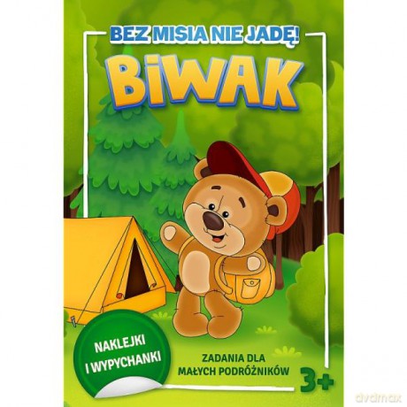 Bez misia nie jadę! Zadania dla małych podróżników. Biwak KS68243