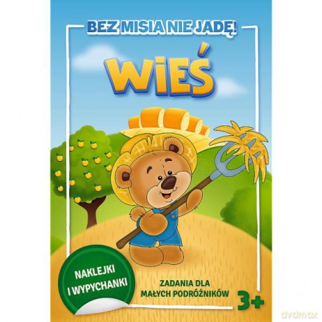 Bez misia nie jadę! Zadania dla małych podróżników. Wieś KS68229