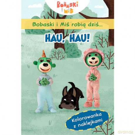 Bobaski i Miś robią dziś...Hau hau! KS66324