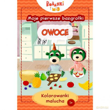 Bobaski i miś. Moje pierwsze bazgrołki. Kolorowanki malucha. Owoce KS66188
