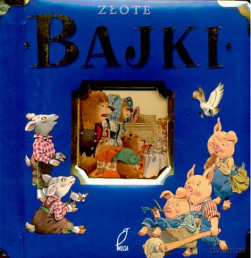 Złote Bajki [KSIĄŻKA]