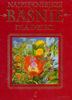 Najpiękniejsze Baśnie Dla Dzieci (twarda) [KSIĄŻKA]