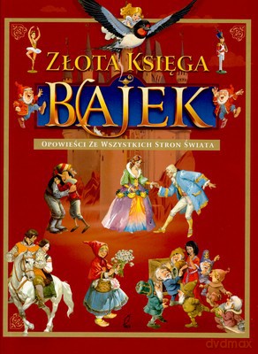 Złota Księga Bajek II (twarda) [KSIĄŻKA]