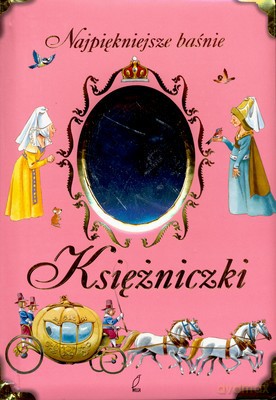 Księżniczki Najpiękniejsze Baśnie [KSIĄŻKA]