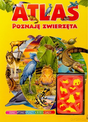 Atlas Poznaję Zwierzęta (twarda) [KSIĄŻKA]