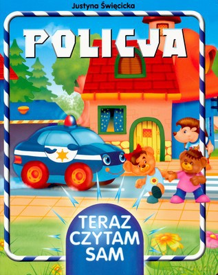 Policja Teraz Czytam Sam - Justyna Święcicka [KSIĄŻKA]