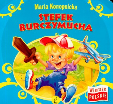 Stefek Burczymucha Wiersze Polskie (twarda) - Maria Konopnicka [KSIĄŻKA]