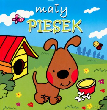 Mały Piesek (twarda) [KSIĄŻKA]
