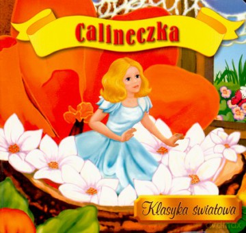 Calineczka Klasyka Światowa (twarda) [KSIĄŻKA] (2)