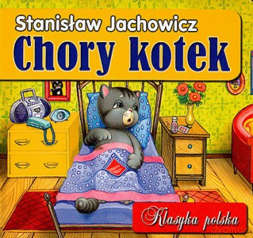 Chory Kotek Klasyka Polska (twarda) - Stanisław Jachowicz [KSIĄŻKA]